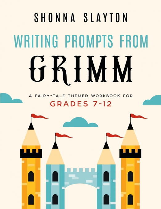 Writing Prompts From Grimm