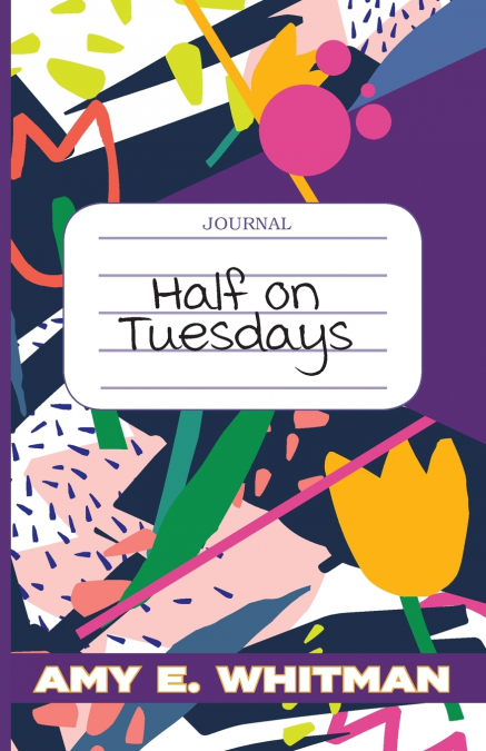 Half on Tuesdays