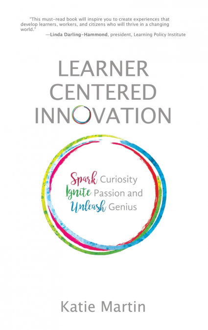 Learner-Centered Innovation