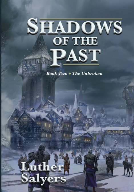 Shadows of the Past