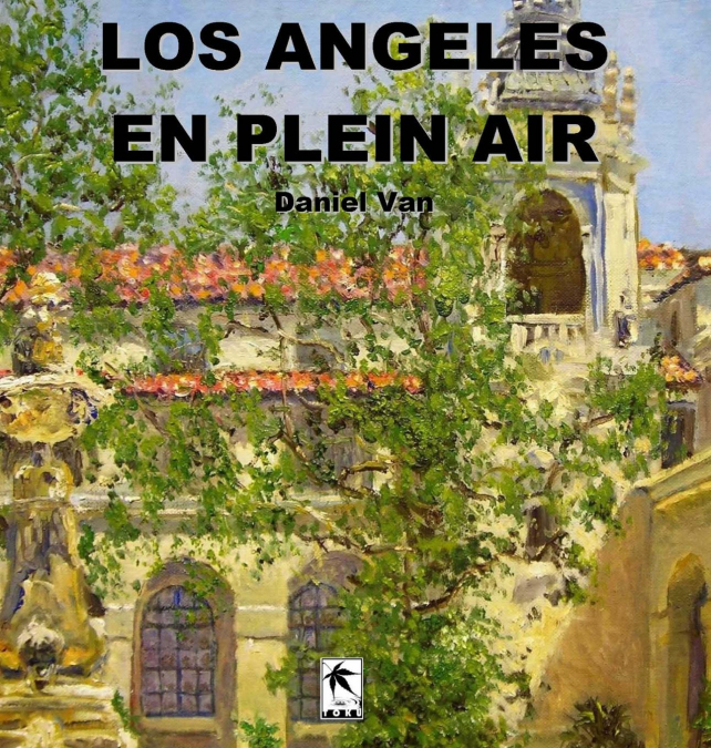 Los Angeles En Plein Air