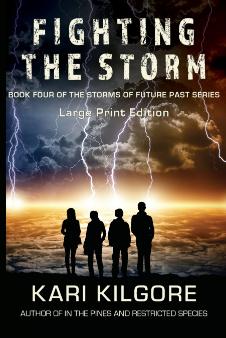 Fighting the Storm