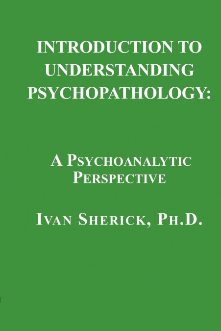 Introduction to Understanding Psychopathology