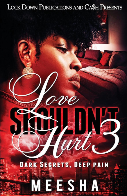 Love Shouldn't Hurt 3