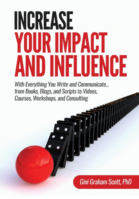 Increase Your Impact and Influence