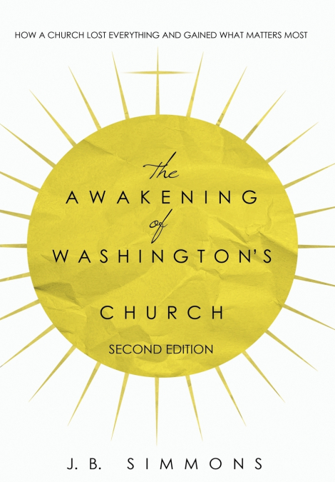 The Awakening of Washington’s Church (Second Edition)