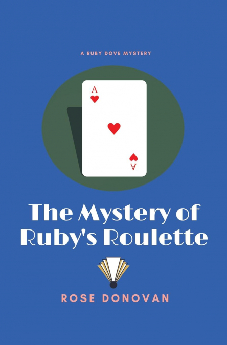 The Mystery of Ruby's Roulette