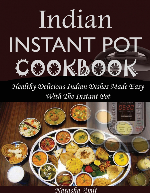 Indian Instant Pot Cookbook
