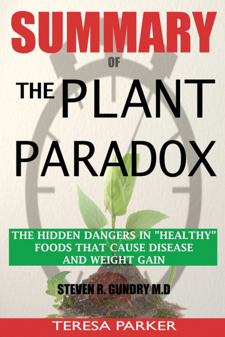 SUMMARY Of The Plant Paradox