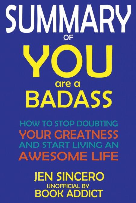SUMMARY Of You Are a Badass
