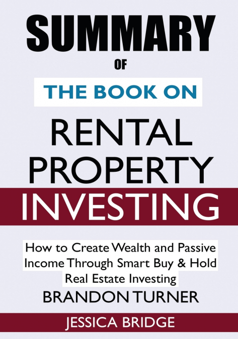 SUMMARY Of The Book on Rental Property Investing