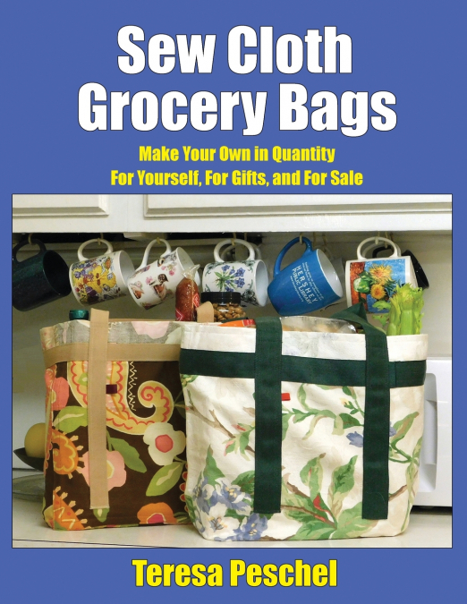 Sew Cloth Grocery Bags