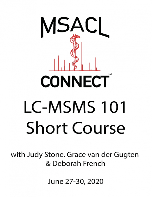 MSACL Connect | Short Course | LC-MSMS 101