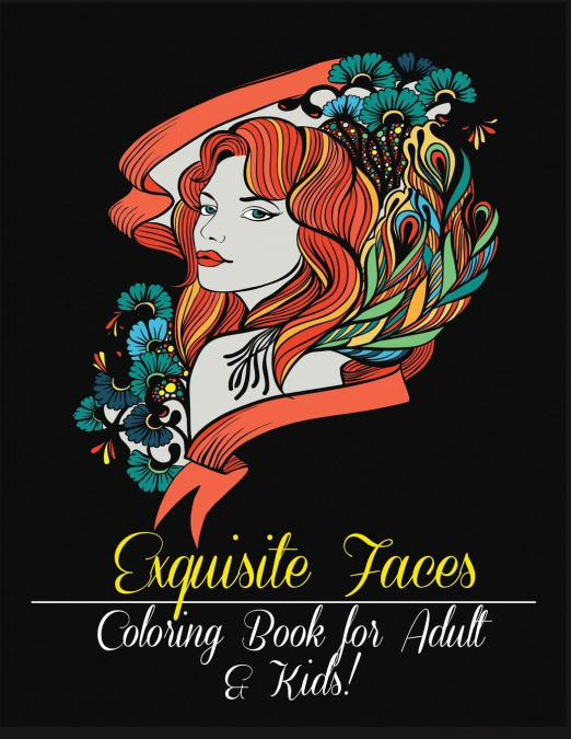 Exquisite Faces