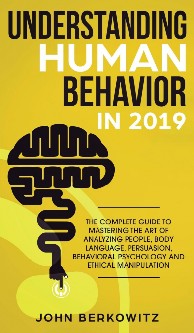 Understanding Human Behavior in 2019