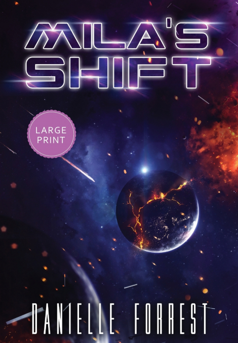 Mila’s Shift