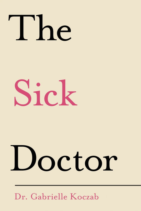 The Sick Doctor