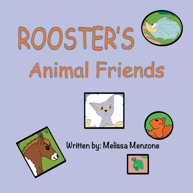 Rooster’s Animal Friends