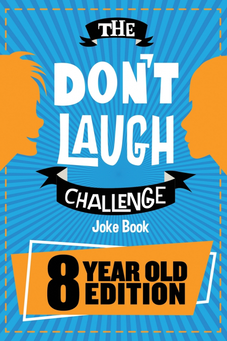 The Don't Laugh Challenge - 8 Year Old Edition