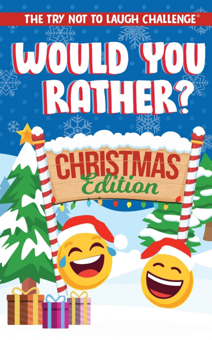 The Try Not to Laugh Challenge - Would You Rather? Christmas Edition