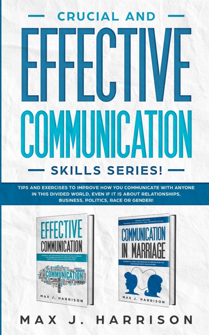 Crucial and Effective Communication Skills Series