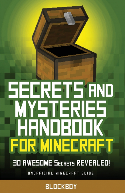 Secrets and Mysteries Handbook for Minecraft