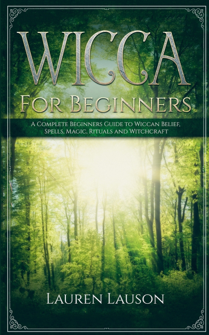 Wicca for Beginners