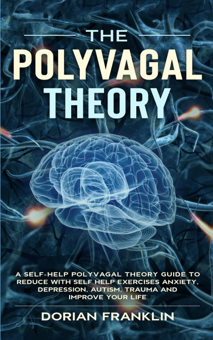 The Polyvagal Theory