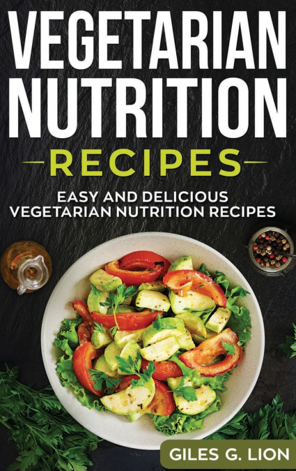 Vegetarian Nutrition Recipes