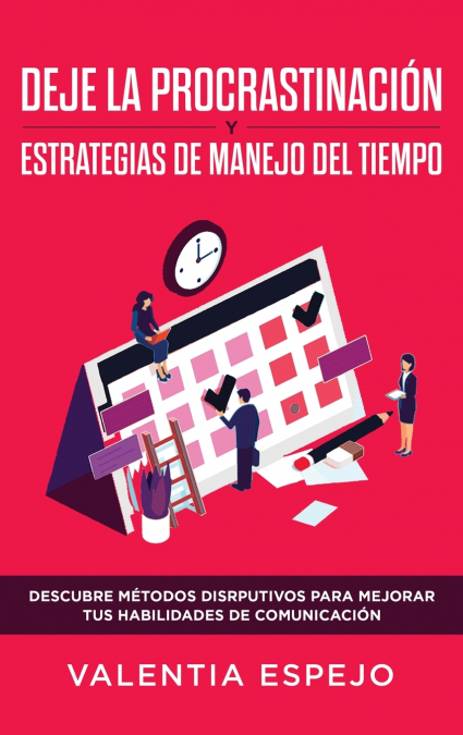 Deje la  procrastinación  y estrategias de manejo del tiempo