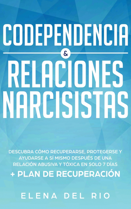 Codependencia & relaciones narcisistas