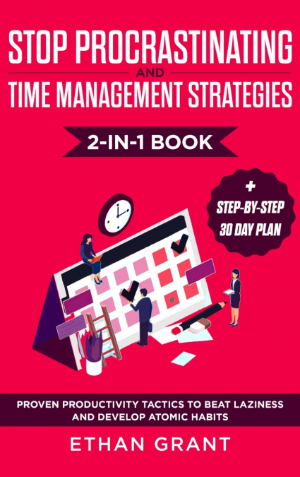 Stop Procrastinating and Time Management Strategies 2-in-1 Book