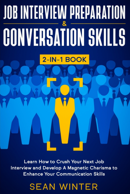 Job Interview Preparation and Conversation Skills 2-in-1 Book