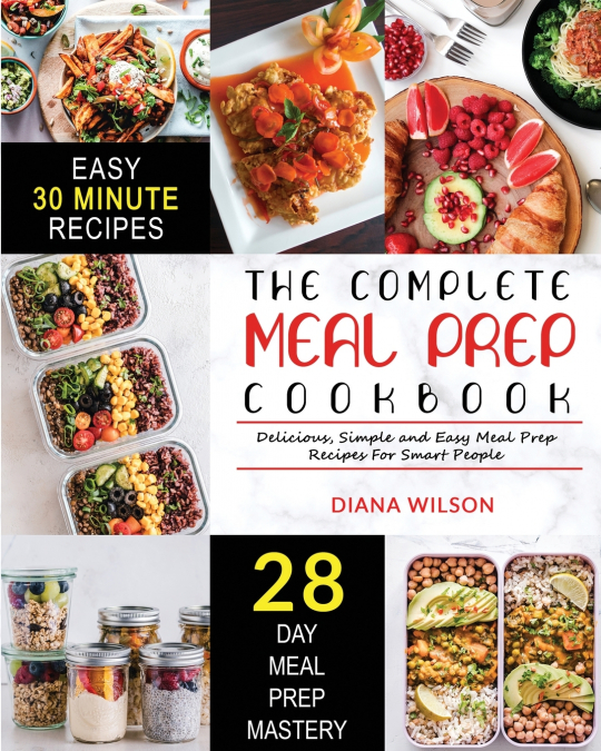 The Complete Meal Prep Cookbook