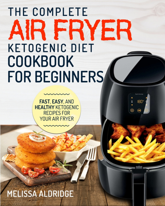 Air Fryer Ketogenic Diet Cookbook
