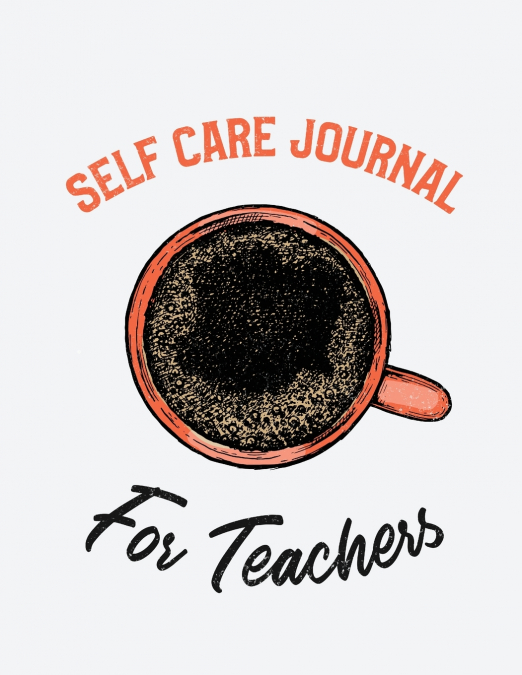 Self Care Journal For Teachers