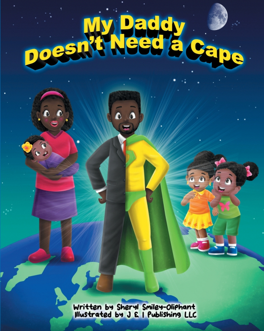 My Daddy Doesn’t Need a Cape