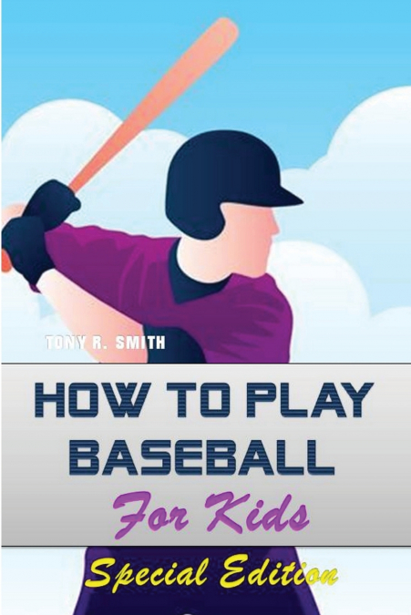 How to play Baseball for Kids