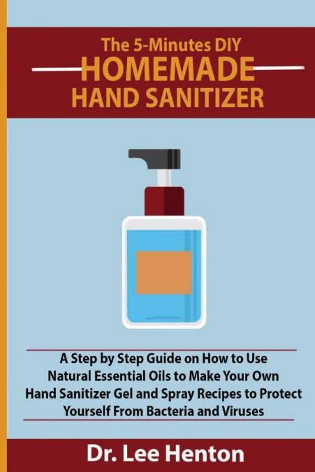 The 5-Minutes DIY Homemade Hand Sanitizer