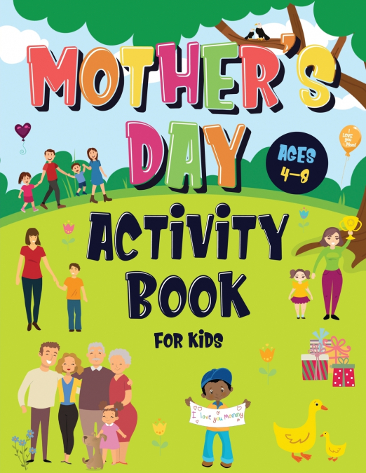 Mother’s Day Activity Book for Kids Ages 4-8
