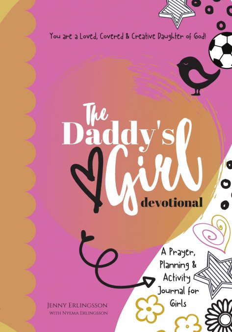The Daddy’s Girl Devotional