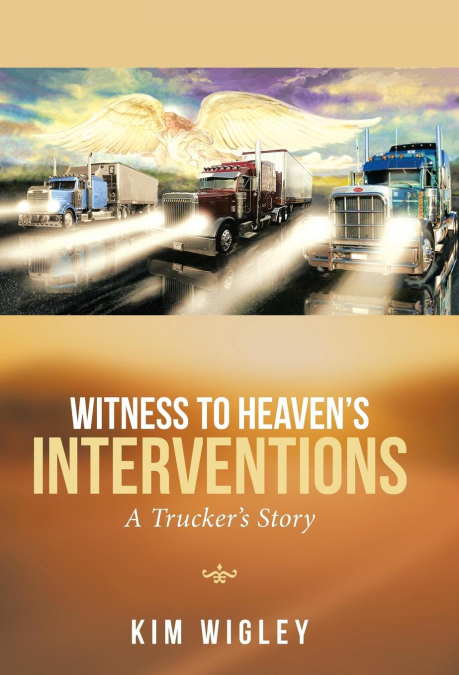 Witness to Heaven’s Interventions