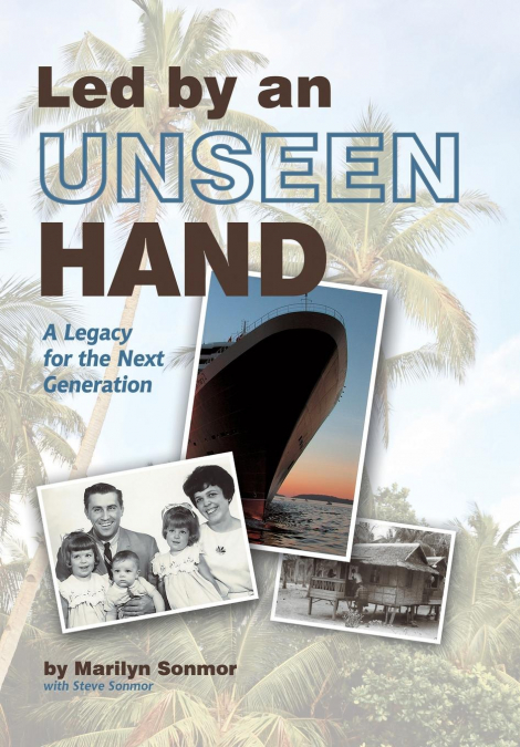 Led by an Unseen Hand