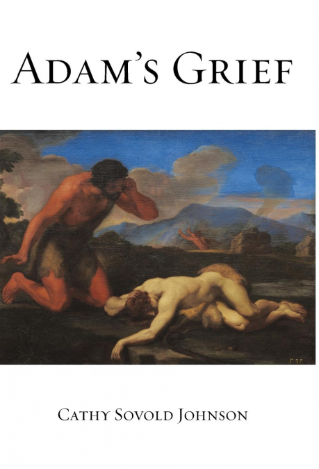 Adam’s Grief