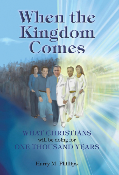 When the Kingdom Comes