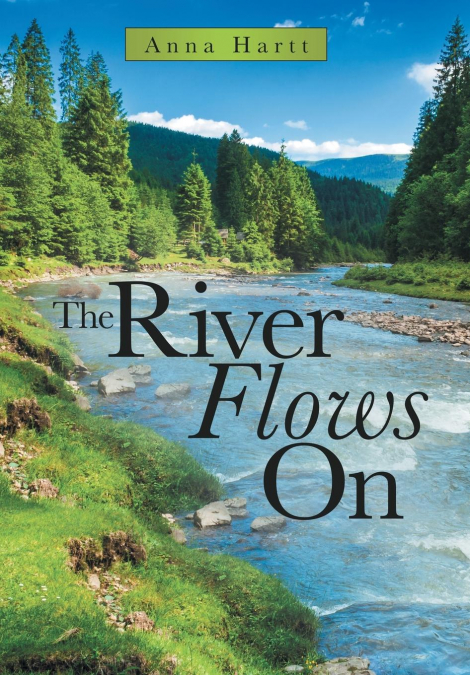 The River Flows On