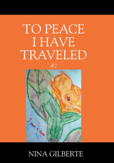To Peace I Have Traveled #2