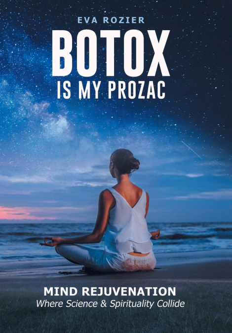 Botox Is My Prozac