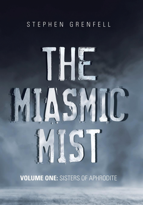The Miasmic Mist