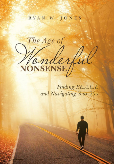 The Age of Wonderful Nonsense